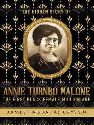 cover image of The Hidden Story of Annie Turnbo Malone